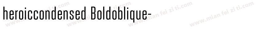 heroiccondensed Boldoblique字体转换